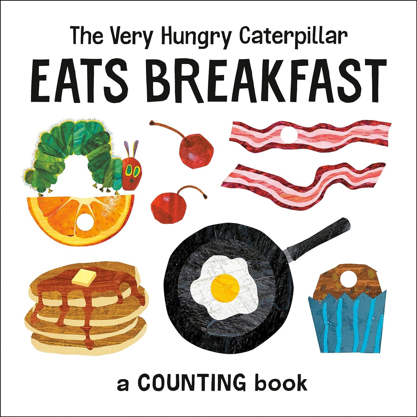 Very Hungry Caterpillar Eats Breakfast