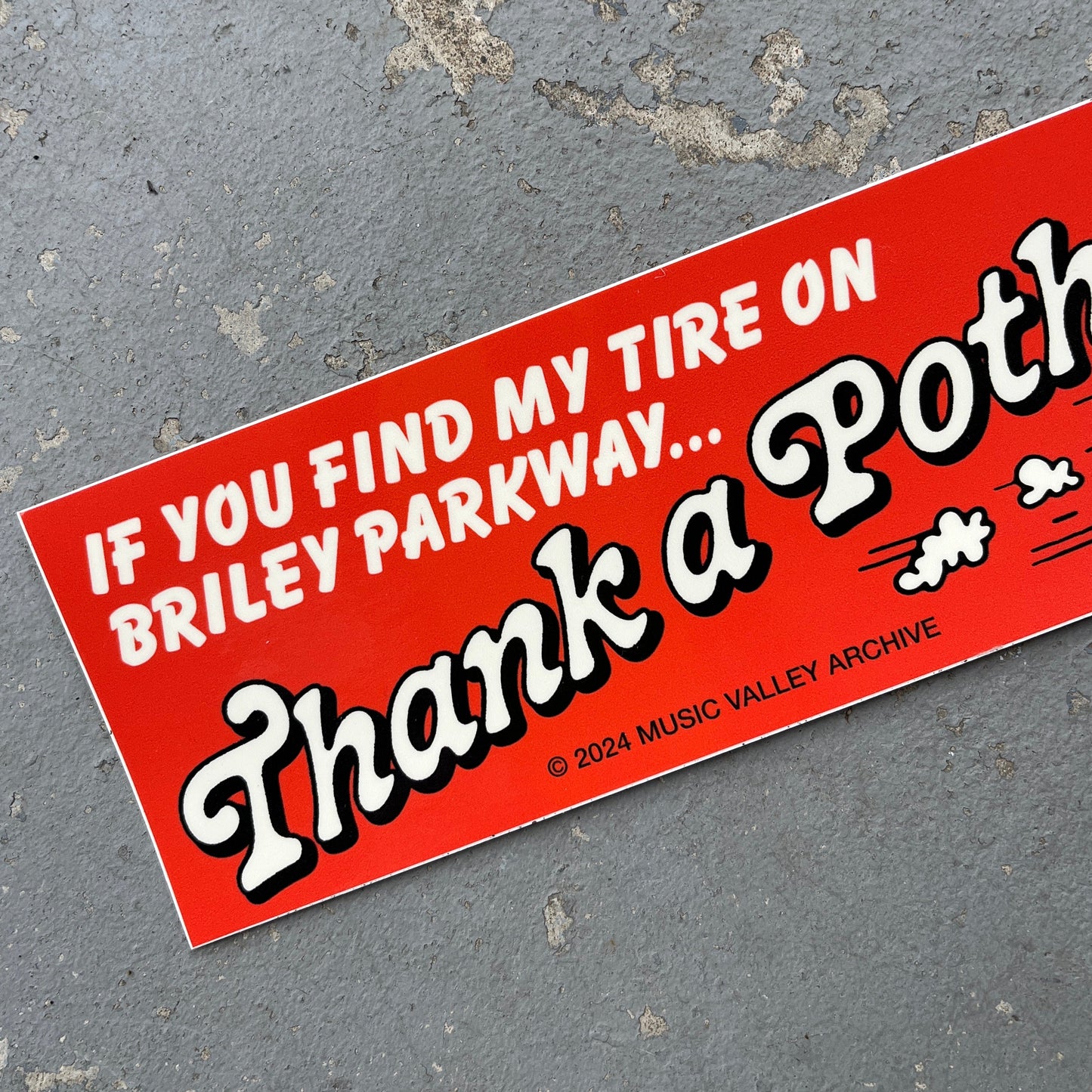 Thank a Pothole Bumper Sticker