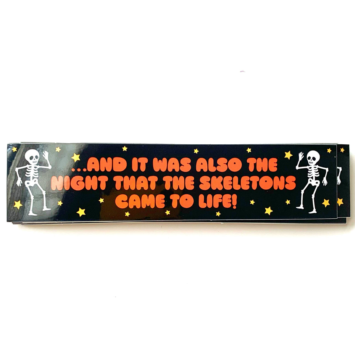 Night That The Skeletons Came To Life Sticker
