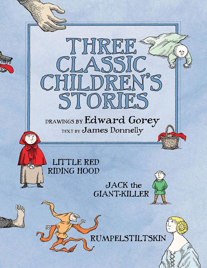 Edward Gorey: Three Classic Children's Stories