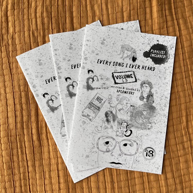 Every Song I Ever Heard Zine: Volume 1.5