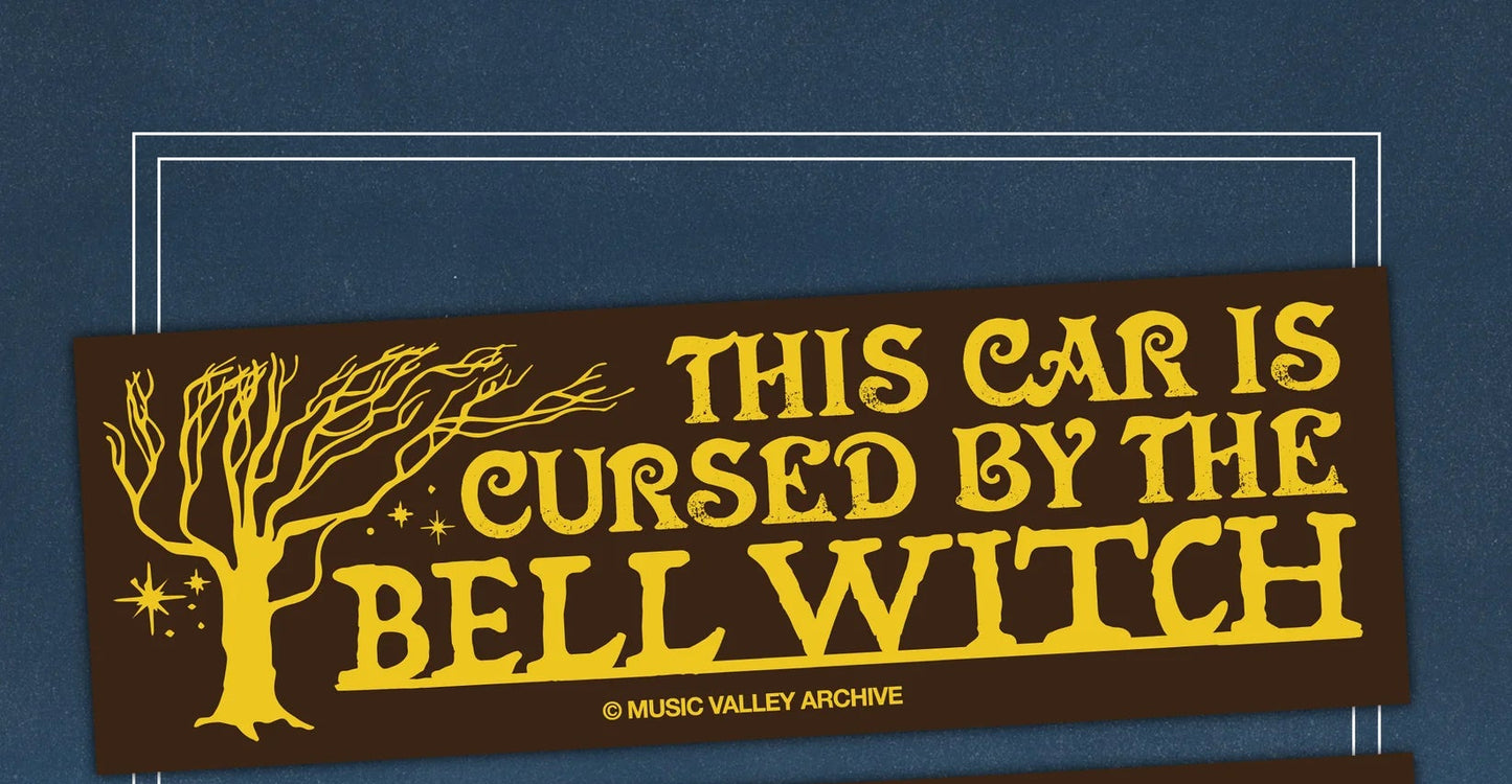 This Car is Cursed By the Bell Witch Bumper Sticker