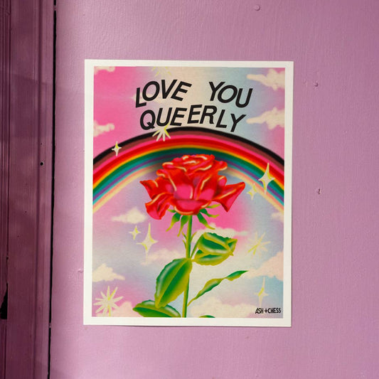 Love You Queerly print