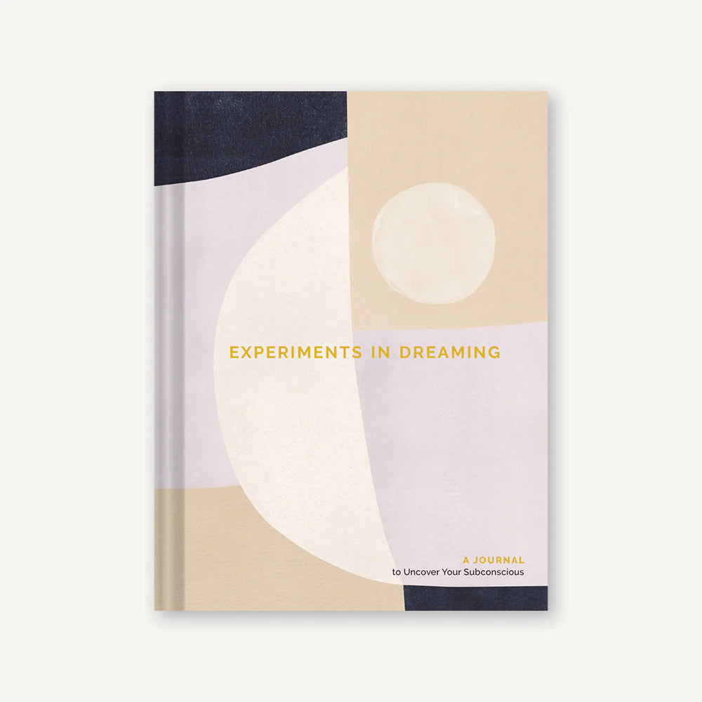 Experiments in Dreaming: A Journal to Uncover Your Subconscious