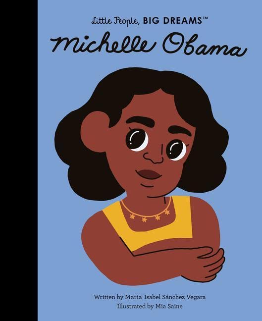 Little People, Big Dreams: Michelle Obama book