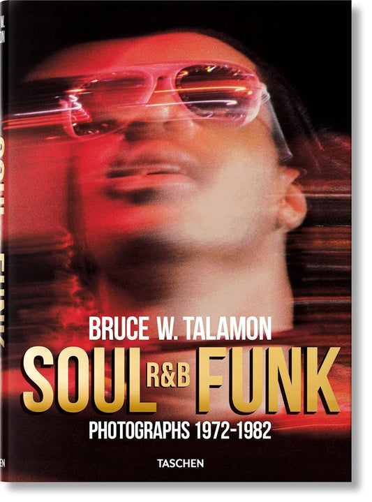 Soul, R&B, Funk: Photographs 1972 - 1982