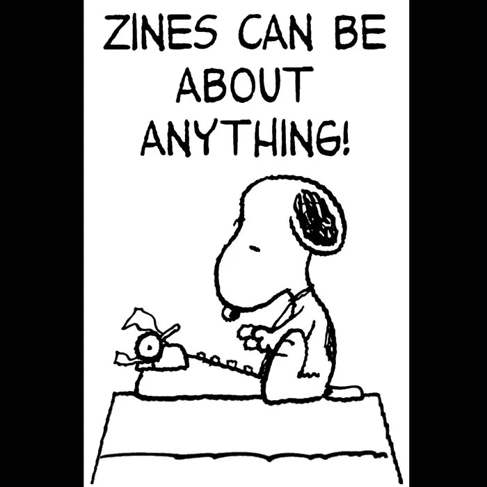 Zines Can be About Anything zine