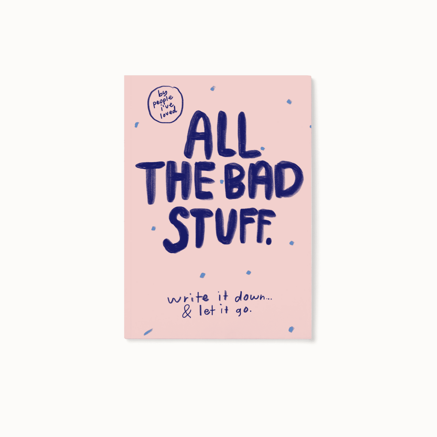 All The Bad Stuff Notebook
