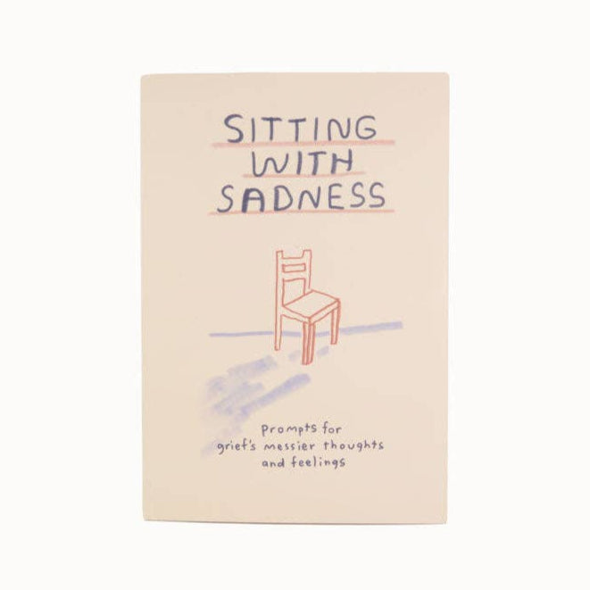 Sitting With Sadness Journal