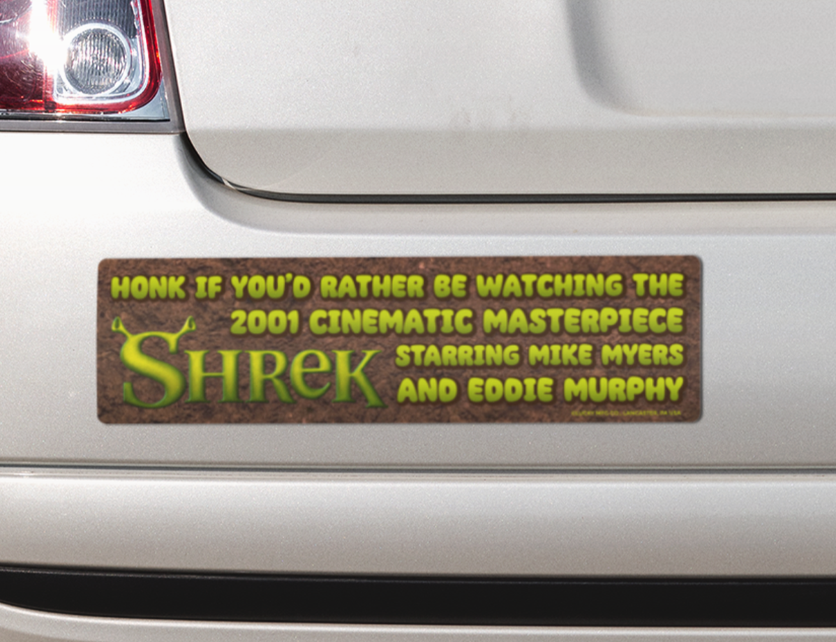 Honk if You'd Rather Be Watching Shrek Bumper Sticker
