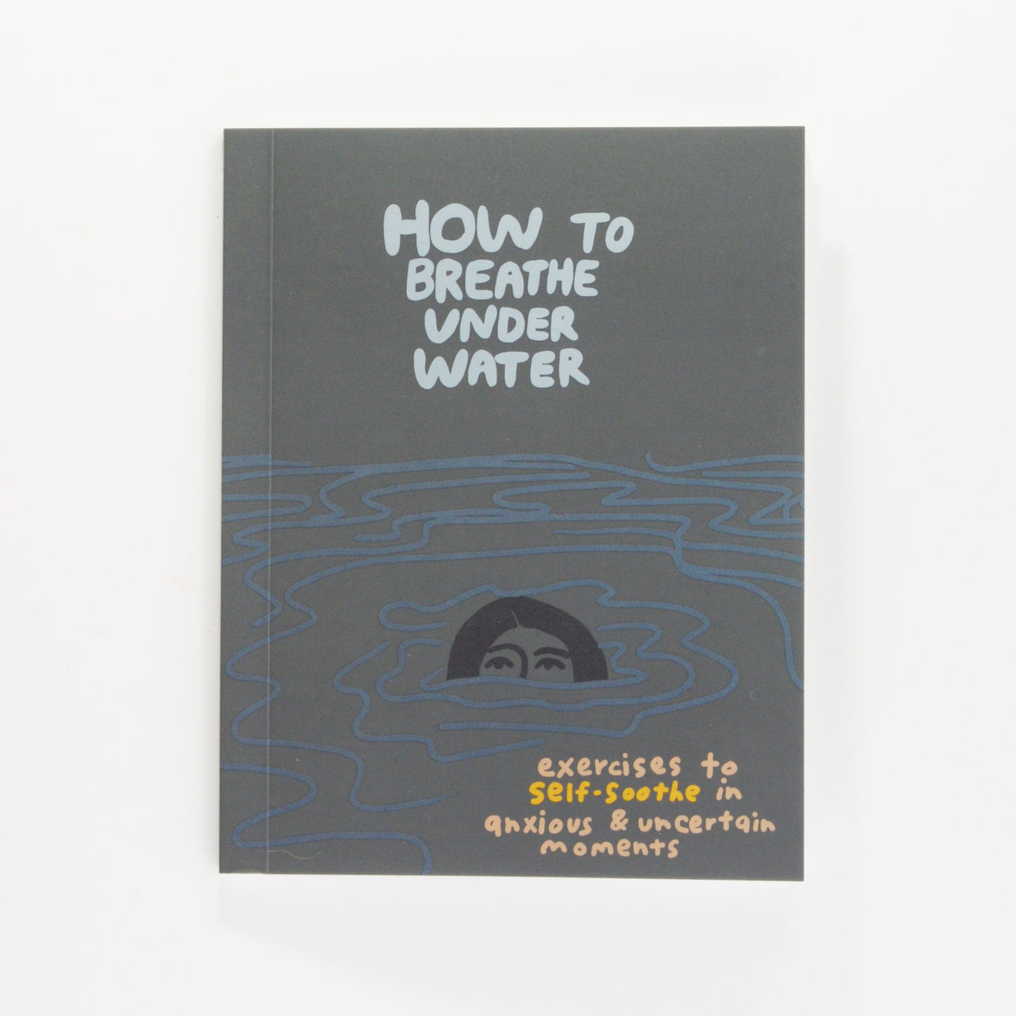 How to Breathe Under Water Zine