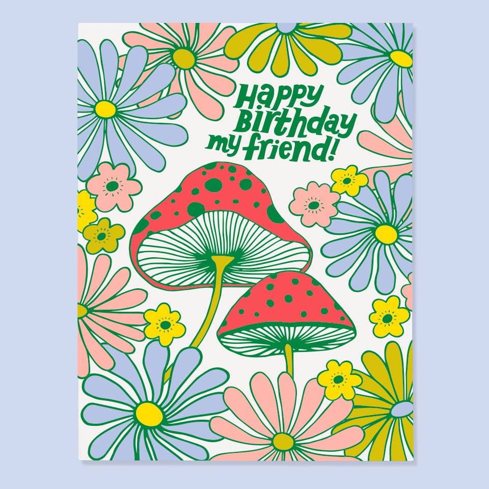 Happy Birthday My Friend! card