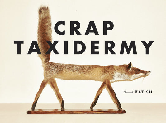 Crap Taxidermy book