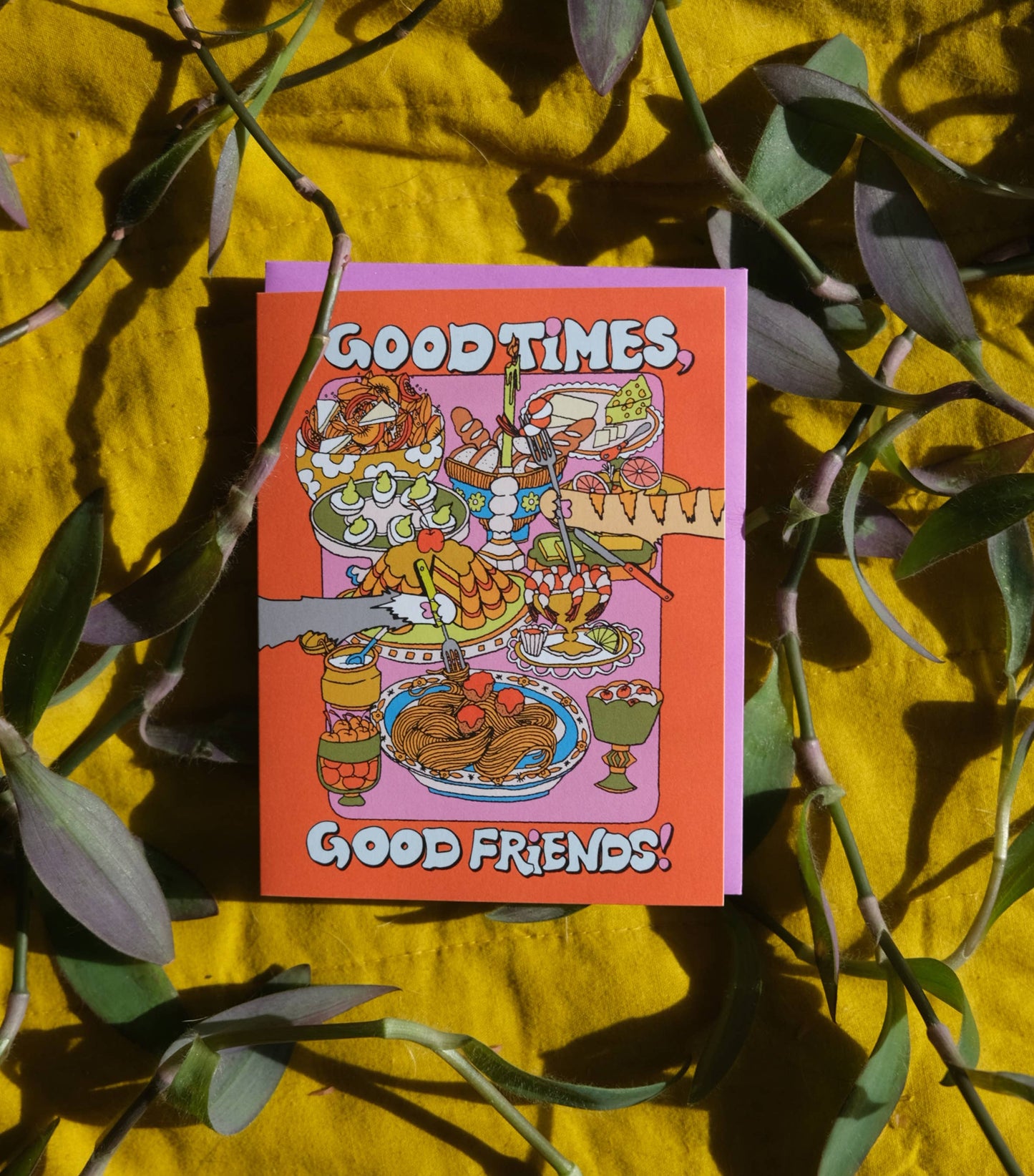 Good Times, Good Friends Card