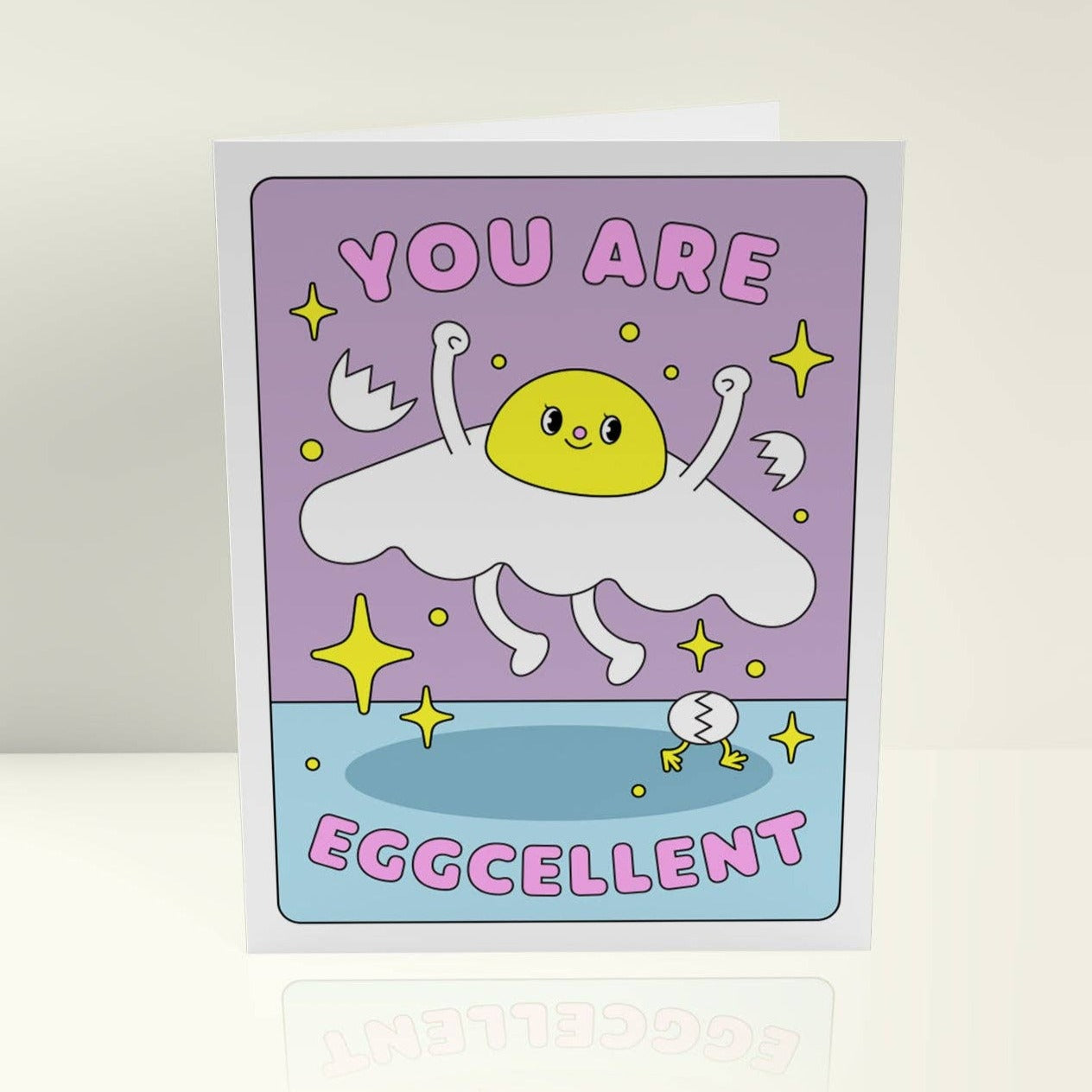 You Are Eggcellent card