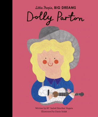 Little People, Big Dreams: Dolly Parton Book