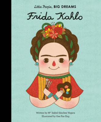 Little People, Big Dreams: Frida Kahlo book