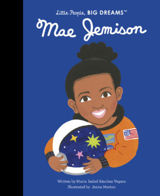Little People, Big Dreams: Mae Jemison book