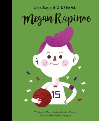 Little People, Big Dreams: Megan Rapinoe book