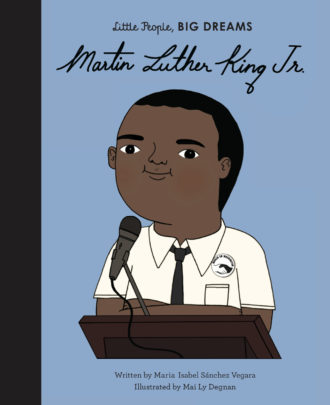 Little People, Big Dreams: Martin Luther King Jr. book
