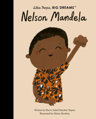 Little People, Big Dreams: Nelson Mandela book