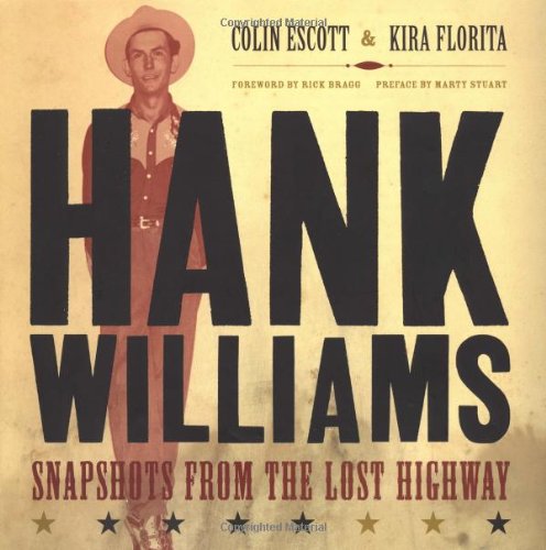 Hank Williams: Snapshots from the Lost Highway