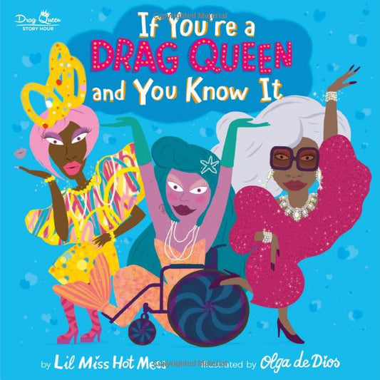 If You're A Drag Queen And You Know It book