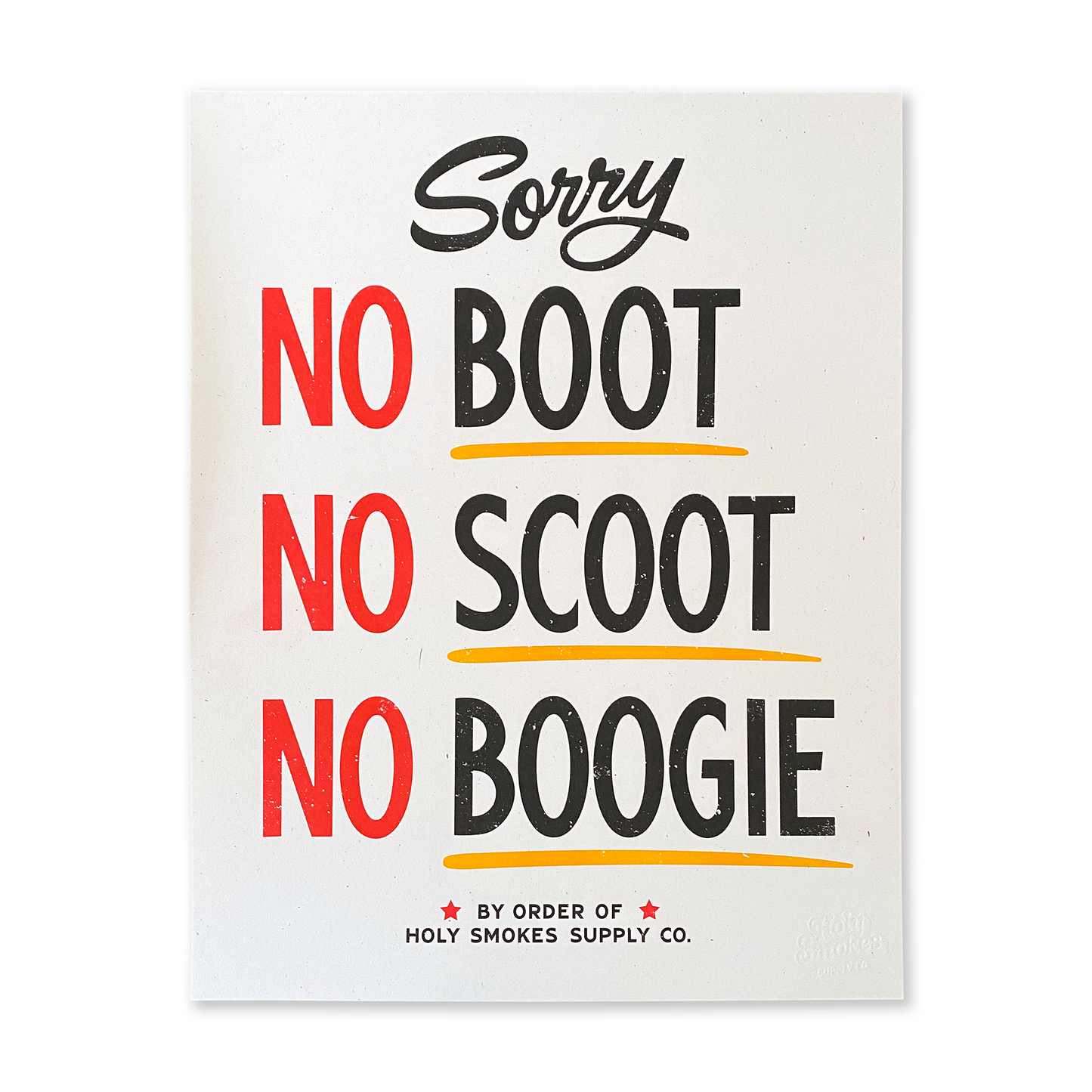 No Boot No Scoot No Boogie print