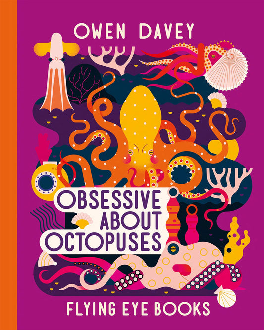Obsessive About Octopuses Book