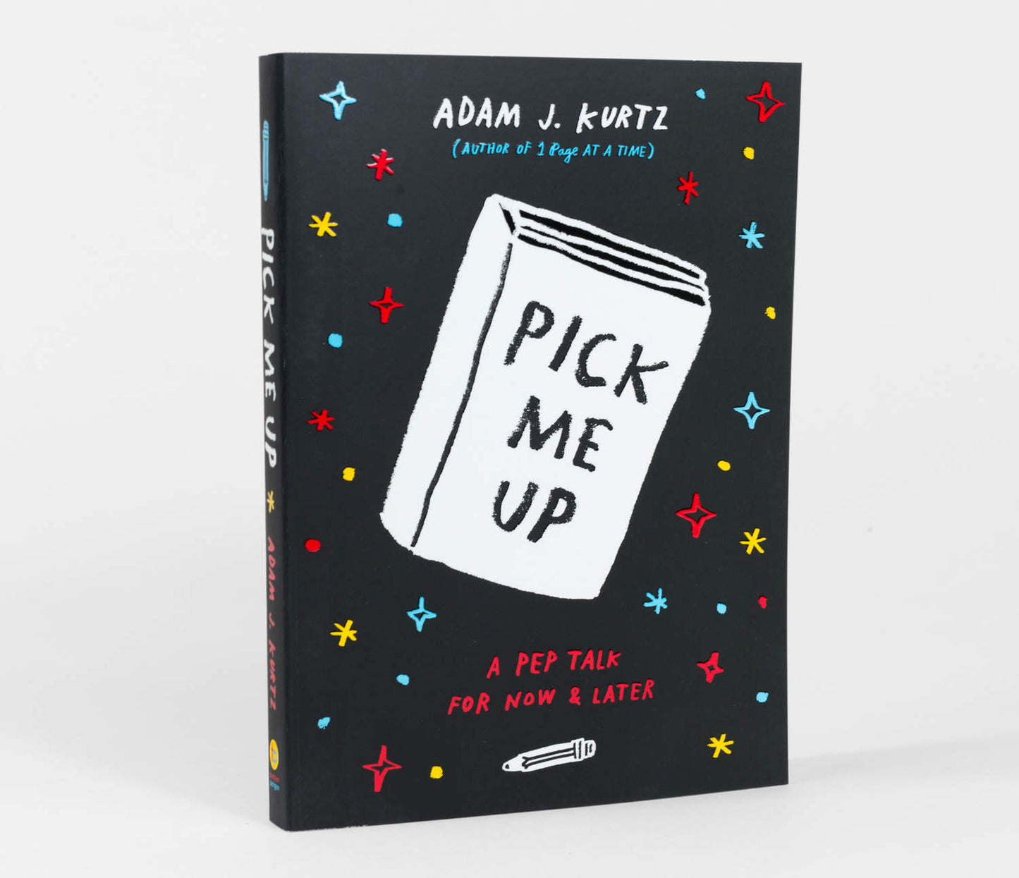 Pick Me Up: A Pep Talk for Now and Later