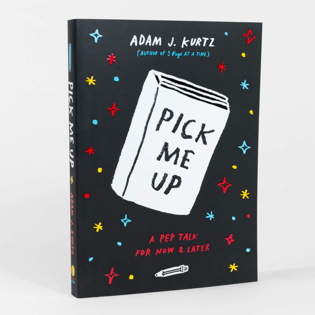 Pick Me Up: A Pep Talk for Now and Later