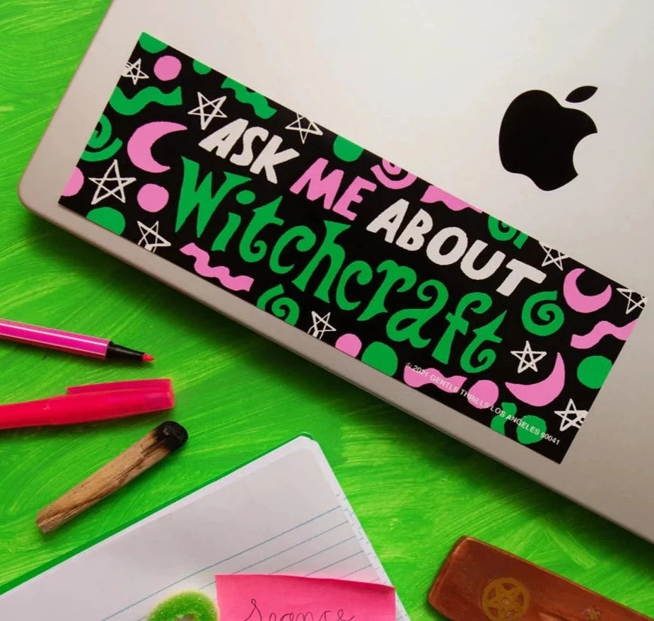 Ask Me About Witchcraft Bumper Sticker