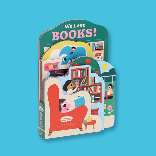 We Love Books! Board Book