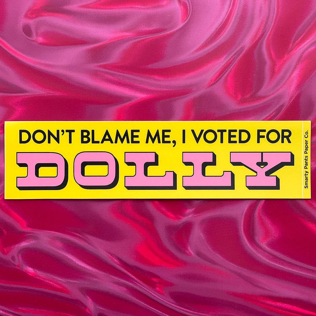 I Voted for Dolly Bumper Sticker