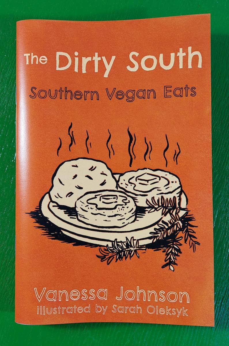 Dirty South: Southern Vegan Eats Zine