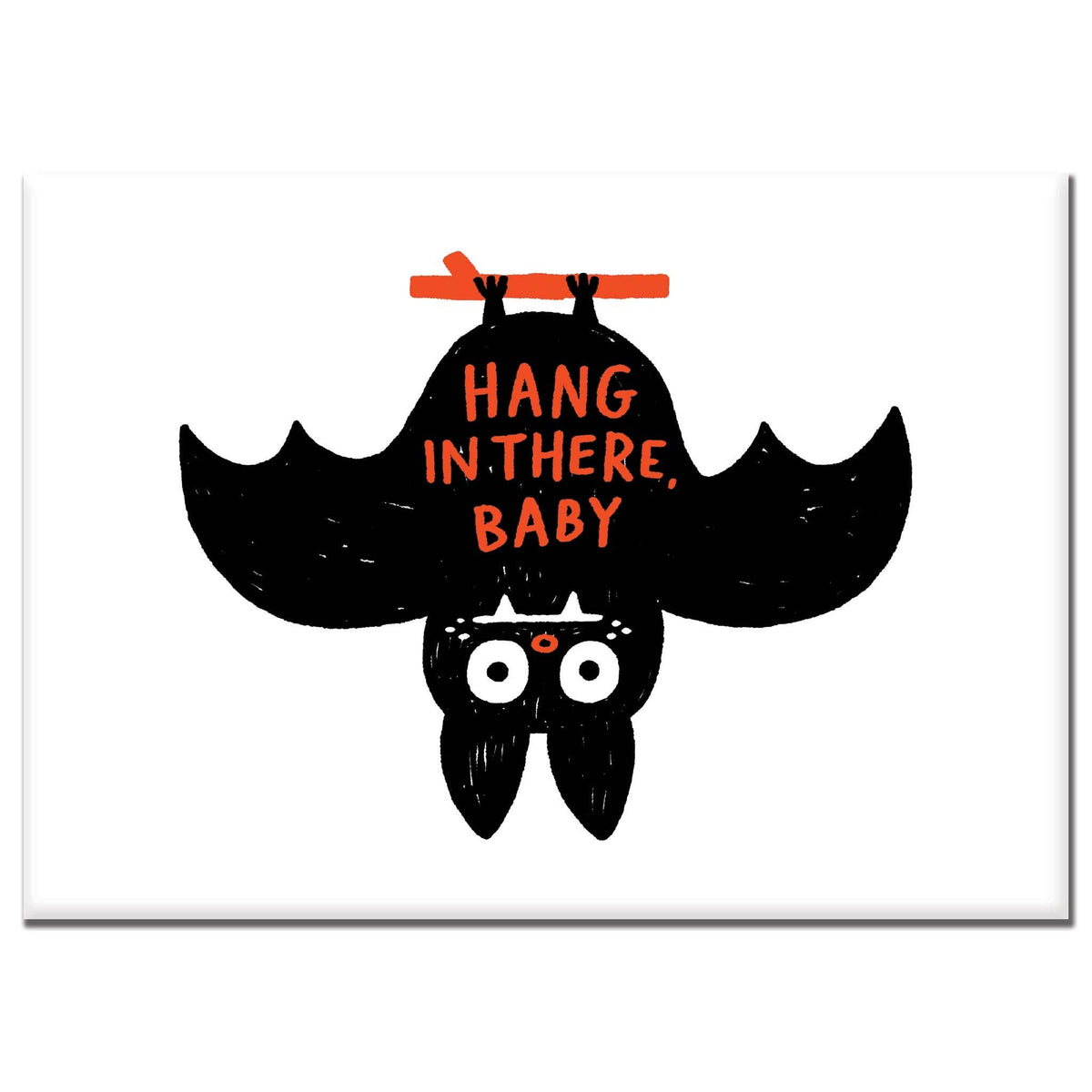 Hang in There Baby Bat Rectangle Magnet