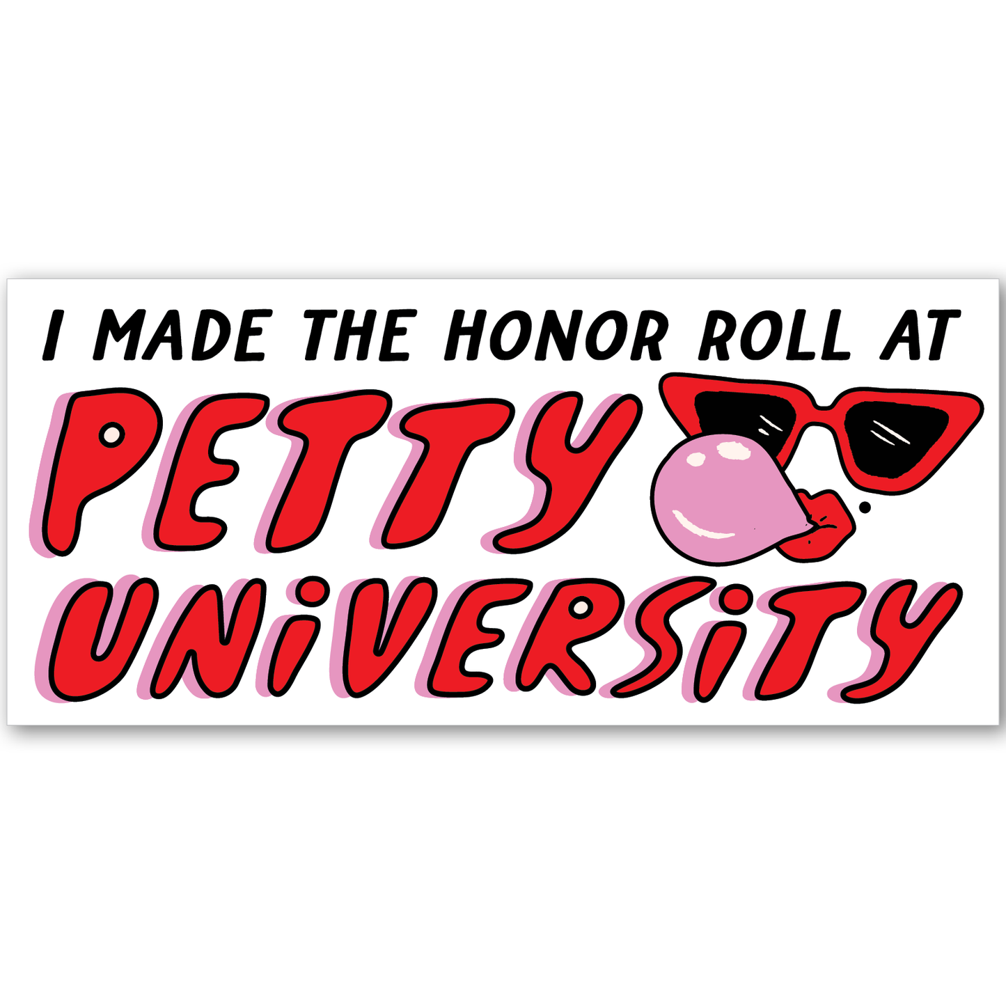 Petty University Bumper Sticker