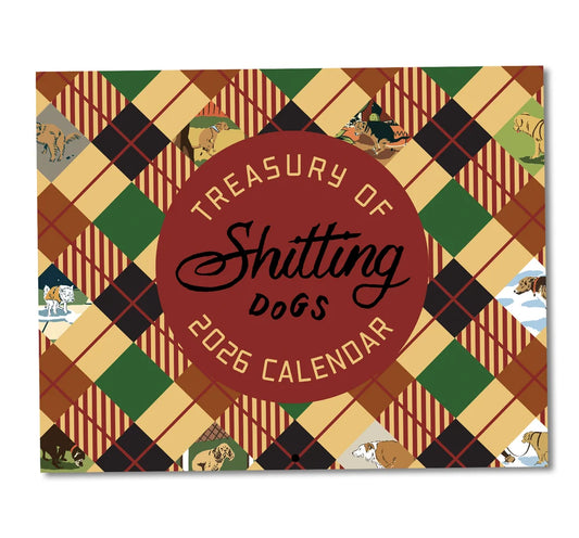 2026 Shitting Dogs Calendar