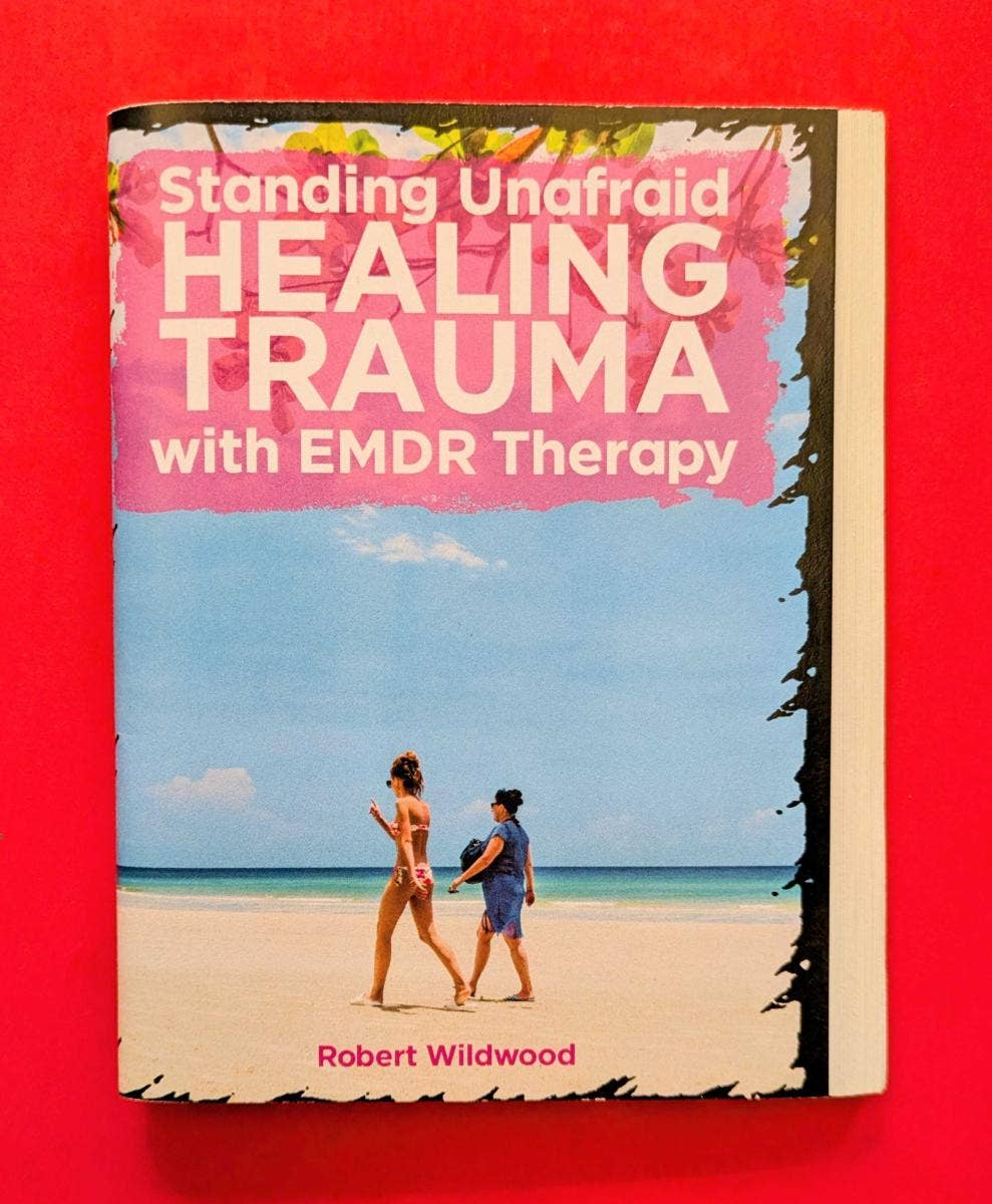 Standing Unafraid: Healing Trauma with EMDR Therapy Zine