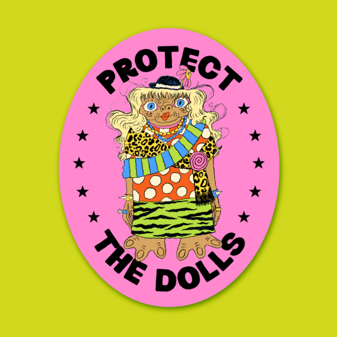 Protect the Dolls Sticker