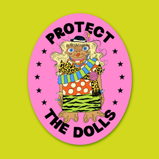 Protect the Dolls Sticker