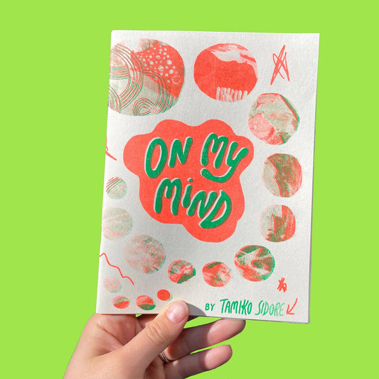On My Mind Risograph zine