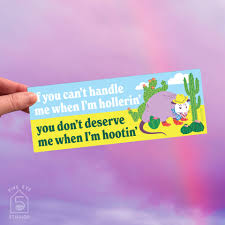 Hollerin' & Hootin' Bumper Sticker