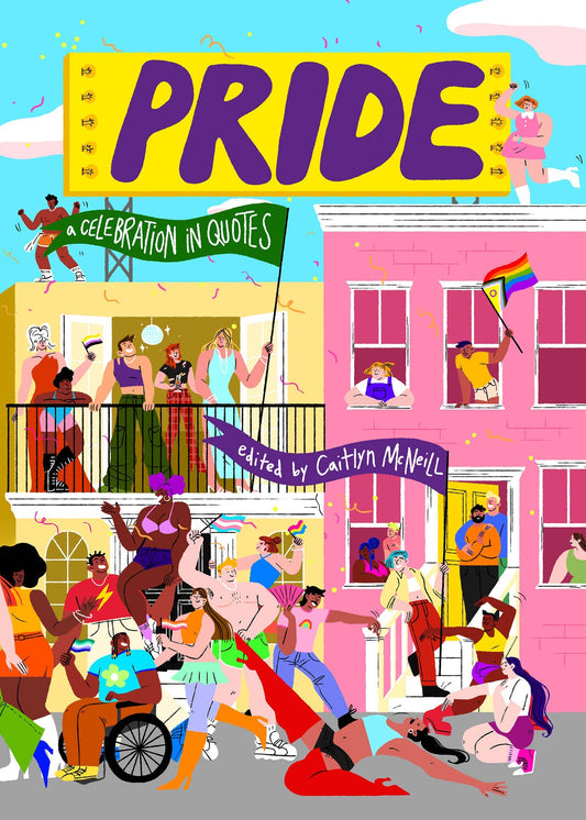 Pride: A Celebration in Quotes book