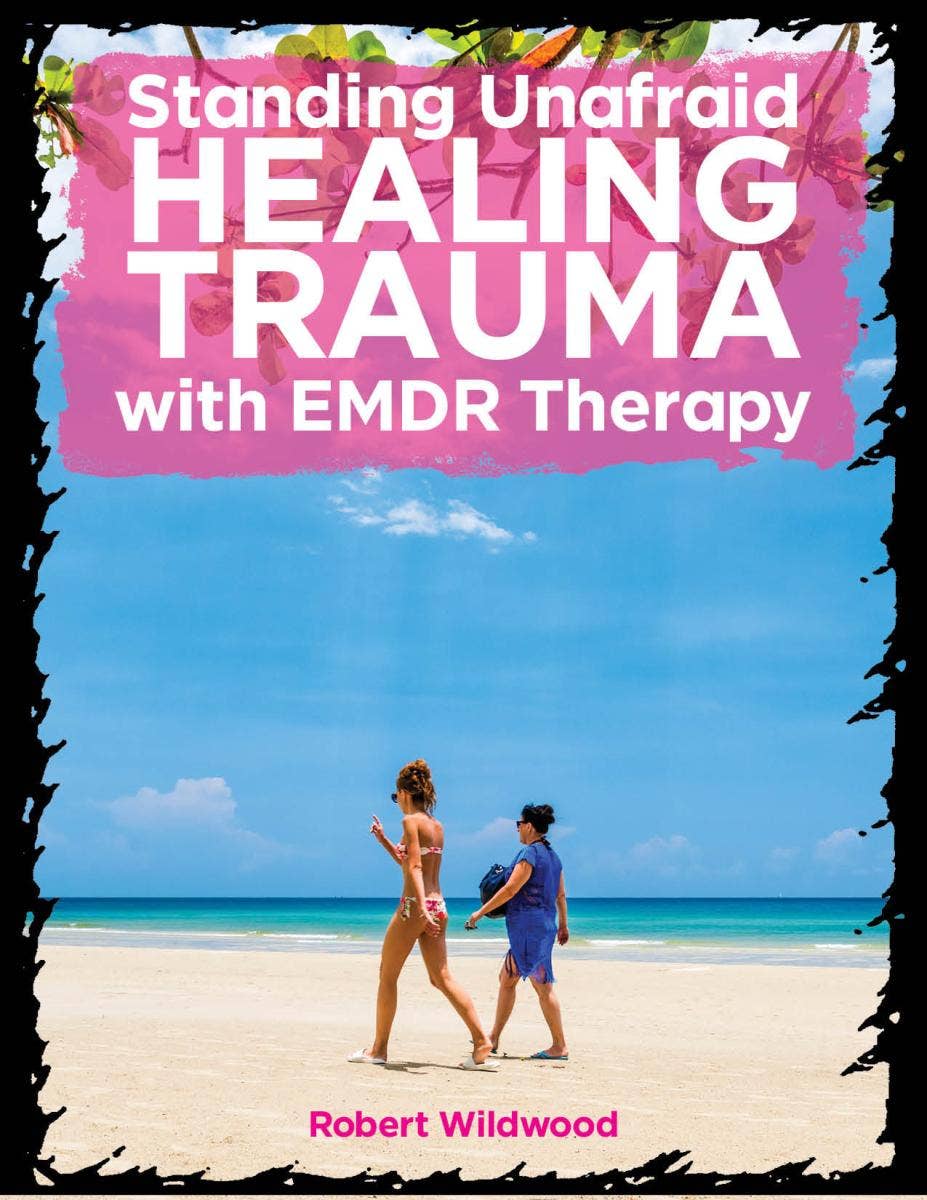 Standing Unafraid: Healing Trauma with EMDR Therapy Zine