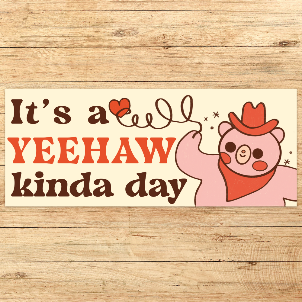 Yeehaw Bumper Sticker