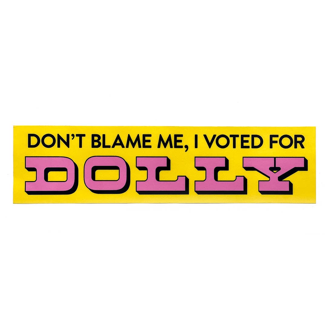 I Voted for Dolly Bumper Sticker