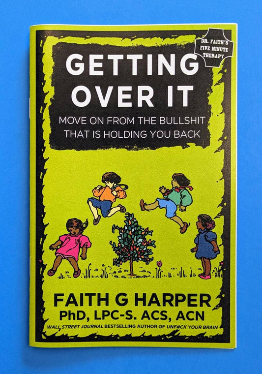 Getting Over It Zine