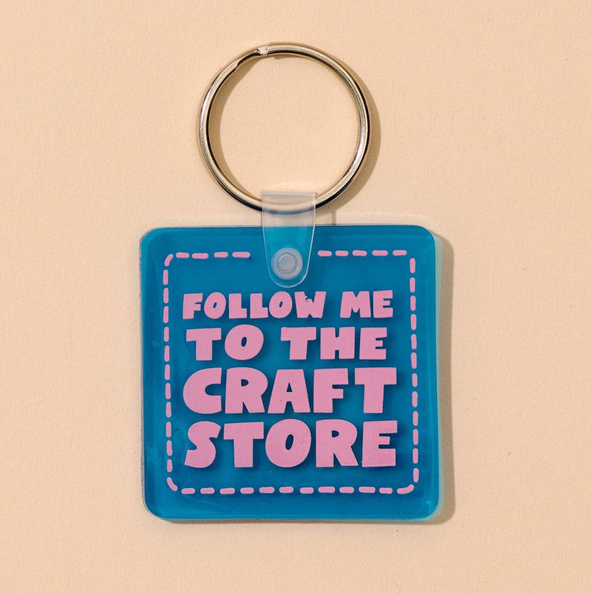Follow Me to the Craft Store Keychain