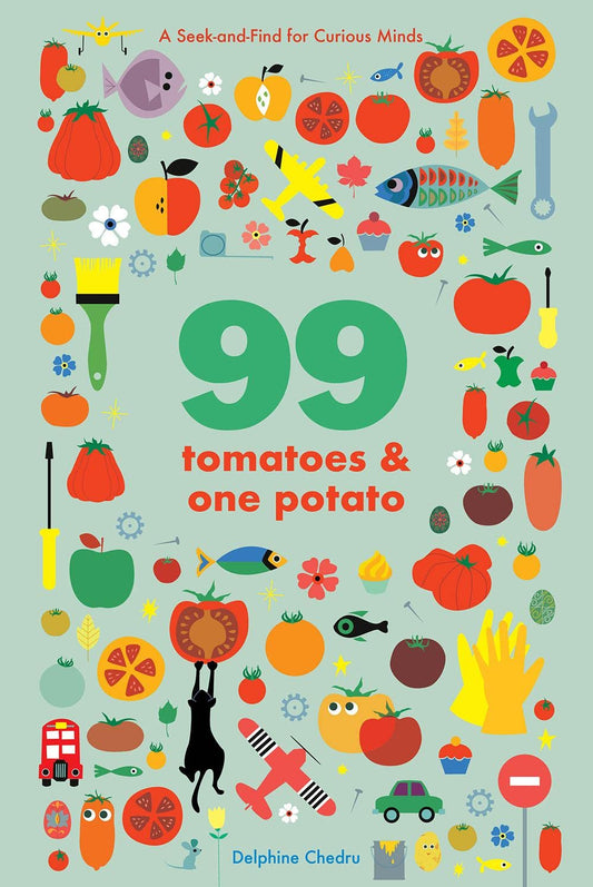 99 Tomatoes & One Potato Book